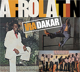 Afro Latin Via Dakar