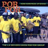 Por por - Honk horn music of Ghana