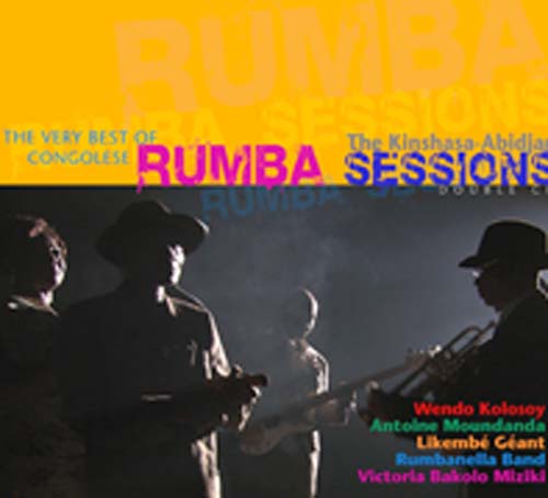 The Kinshasa - Abidjan Rumba Sessions (2cd)