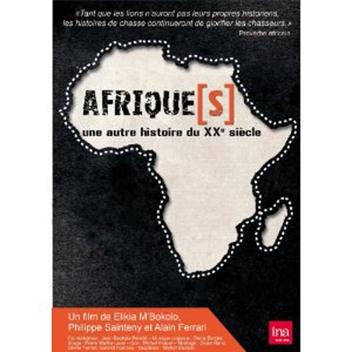 Afrique(s), une autre histoire du XXe siècle