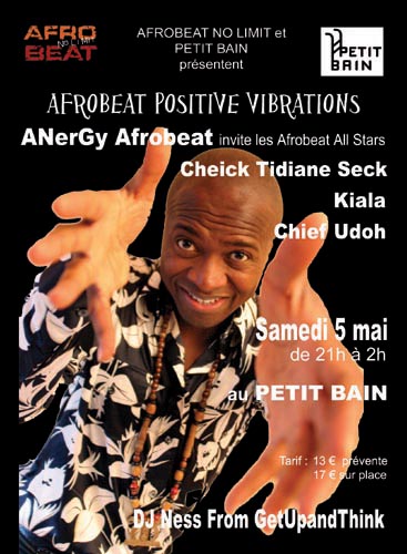 ANerGy Afrobeat invite les Afrobeat All Stars : Cheick [...]
