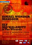 Ismael Wonder + Mansour / Mo Kalamity + Sly