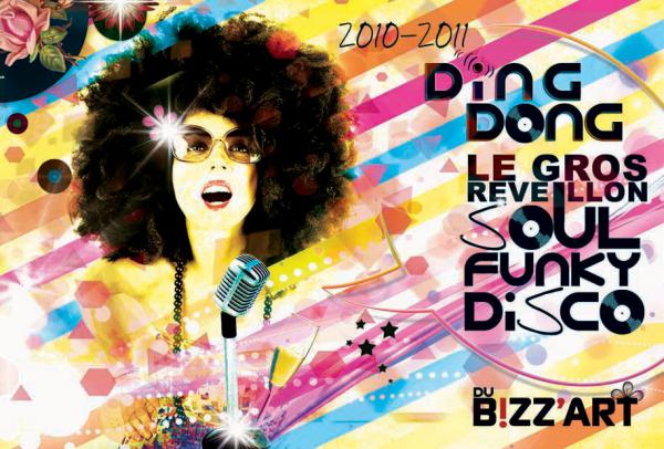 Ding Dong Le gros réveillon soul funky disco du BIZZ'ART [...]