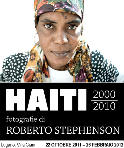 Haiti 2000-2010, photographies de Roberto Stephenson