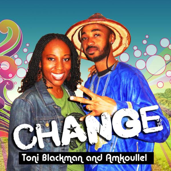 CHANGE, titre offert par Amkoullel et Toni Blackman