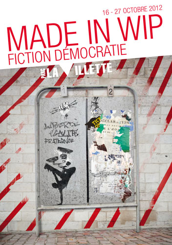 Made In WIP : Fiction Démocratie