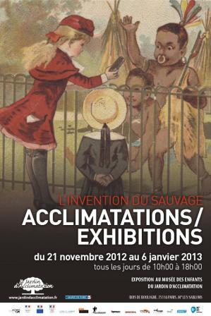 L'invention du sauvage. Acclimatations/Exhibitions.