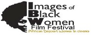 Images of Black Women Film Festival (IBW) 2012