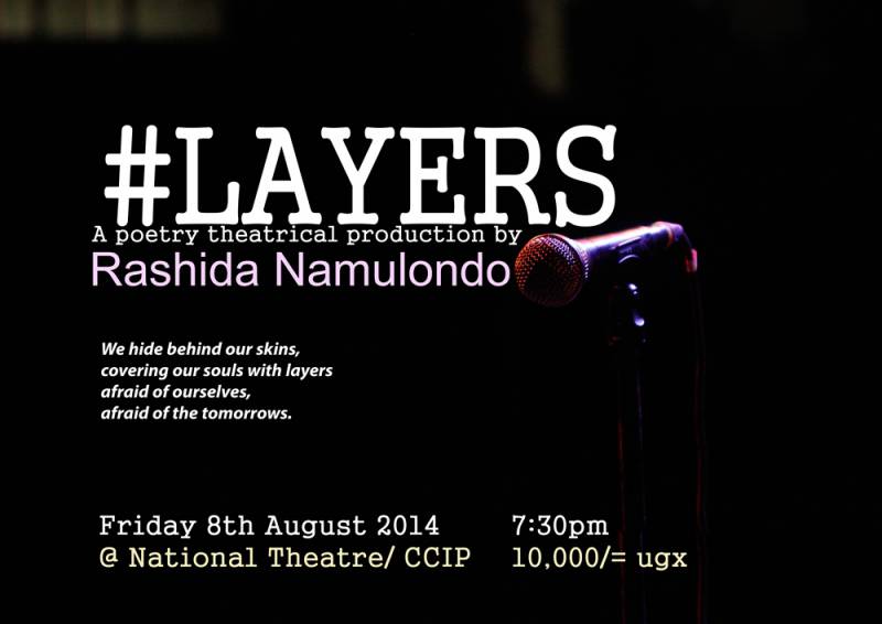 #LAYERS WITH RASHIDA NAMULONDO- Uganda National Theatre