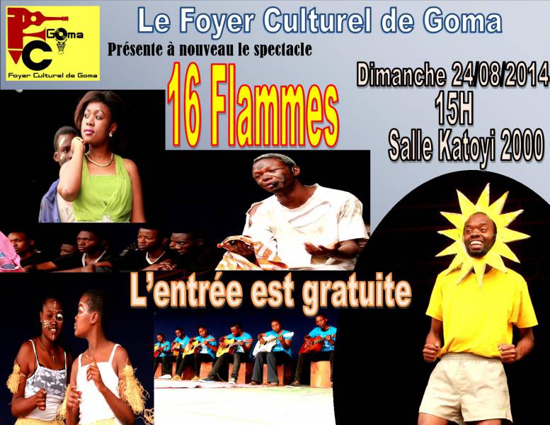 Goma : Nouvelle présentation du spectacle 16 FLAMMES