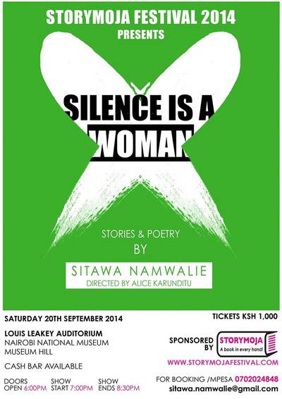 Storymoja Festival 2014 Presents: Silence is a Woman