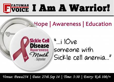 I am A Warrior! #FatumasVoice Sickle Cell Anemia