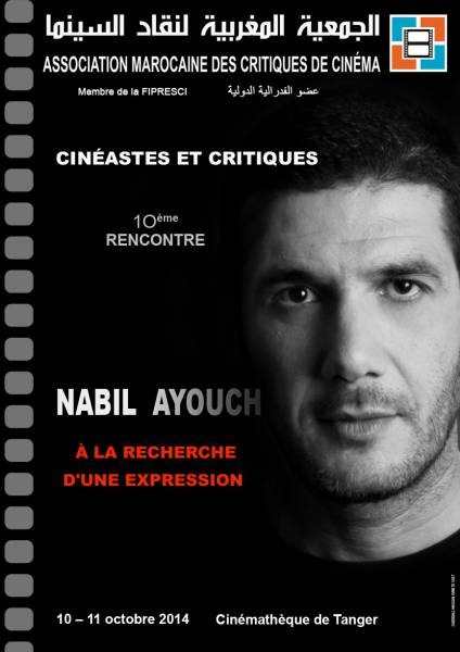 Nabil Ayouch, à la Recherche d’une Expression…