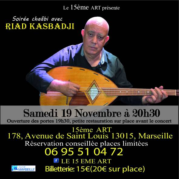 Riad Kasbadji en concert (musique chaâbi)