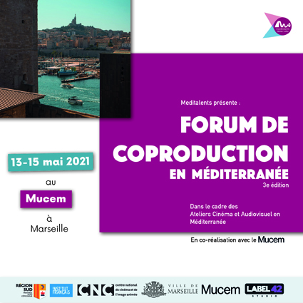 Forum de coproduction Marseille Meditalents
