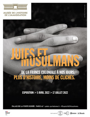 Juifs et Musulmans, de la France coloniale à nous jours