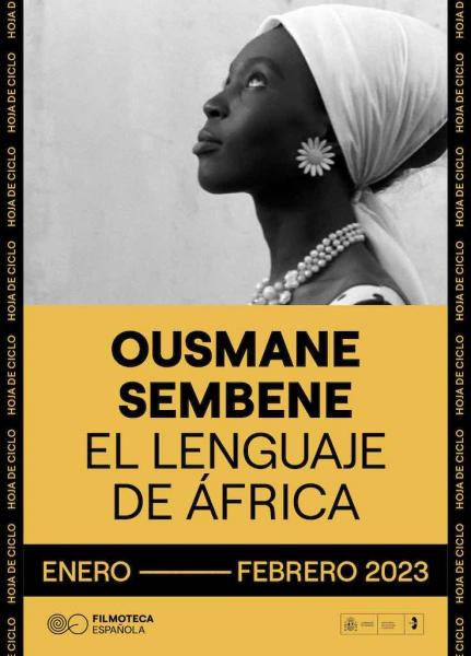 Ousmane Sembene. El lenguaje de África (Rétrospective [...]