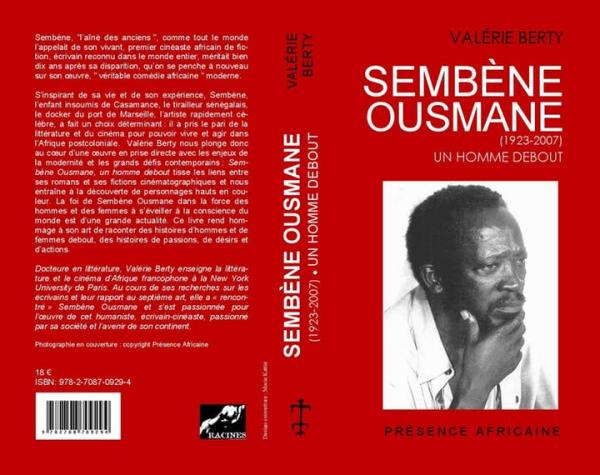 Sembène Ousmane (1923-2007): Un homme debout