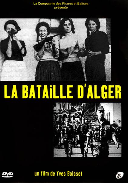 Battle of Algiers (The) [dir: Yves Boisset]