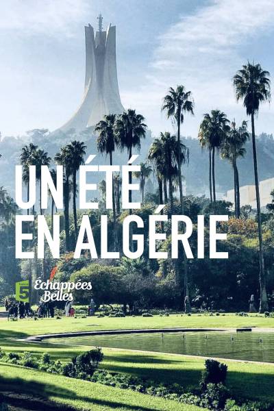 Un Été En Algérie