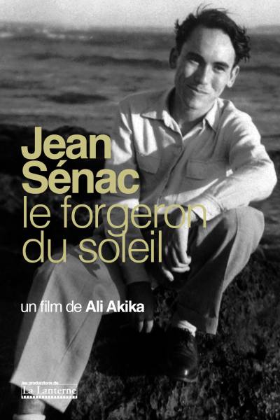 Jean Sénac, Le Forgeron Du Soleil