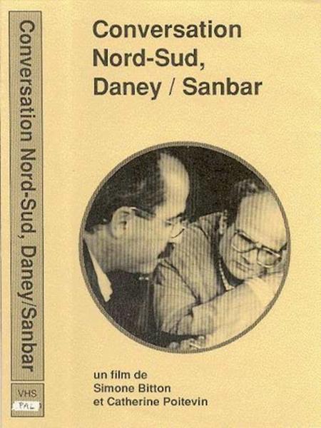 Conversation Nord-Sud : Daney/Sanbar