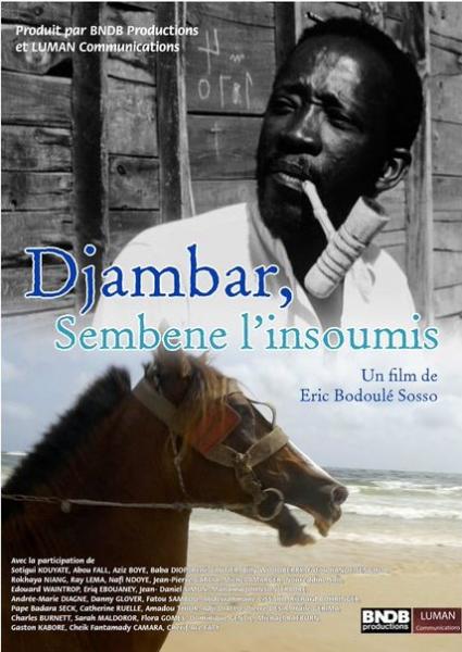 Djambar, Sembene the unsubmissive