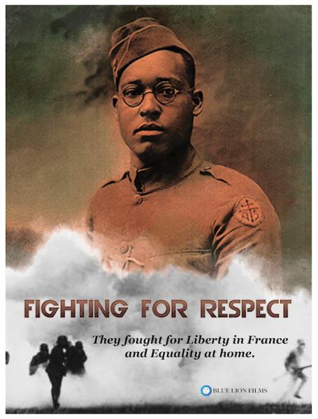 Fighting for Respect. African American Soldiers in WWI