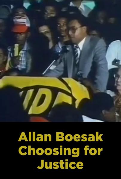 ALLAN BOESAK, CHOOSING FOR JUSTICE