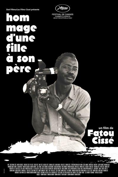A Daughter's Tribute to Her Father: Souleymane Cissé