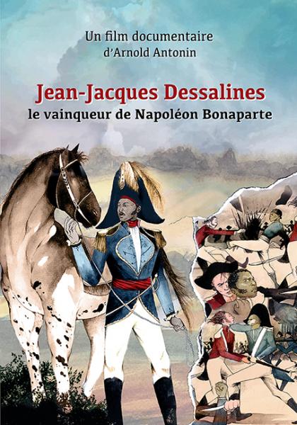 Jean-Jacques Dessalines, le vainqueur de Napoléon [...]