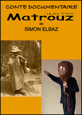 Matrouz de Simon Elbaz (Le)