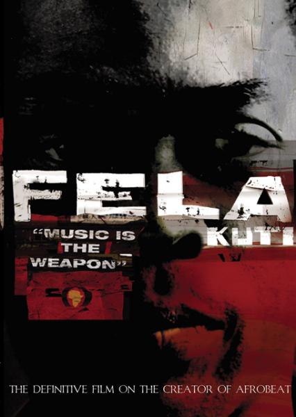 Musique au poing (Fela Kuti - Music Is The Weapon)