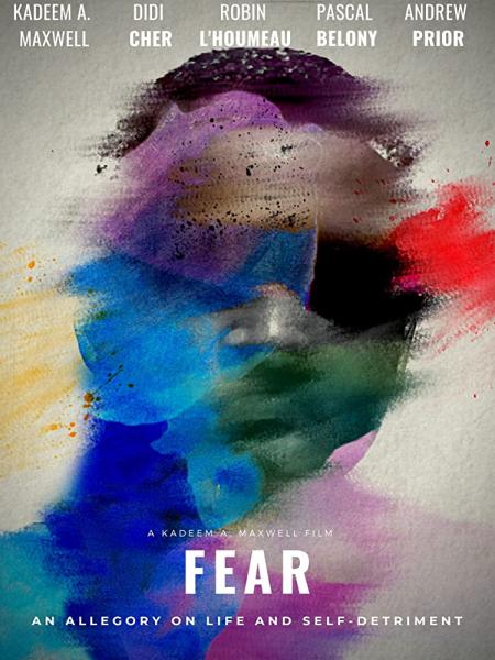 Fear: An Allegory on Life and Self-Detriment [La peur : une allégorie sur la vie et l'autodestruction]