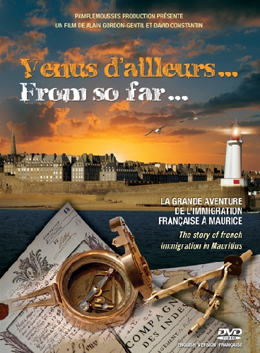Venus d'ailleurs - La grande aventure de l'immigration française à Maurice