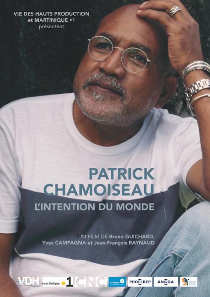 Patrick Chamoiseau, l'intention du monde