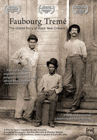 Faubourg Tremé : The untold story of Black New Orleans