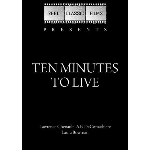 Ten Minutes to Live