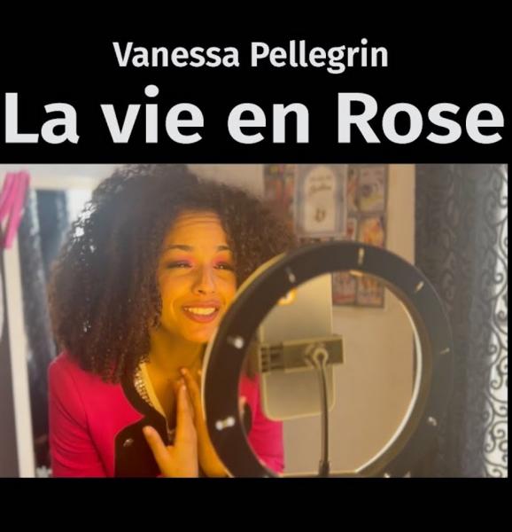 Vie en rose (La) | Life in Pink