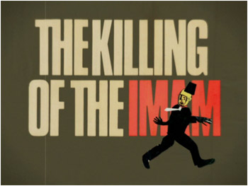 Killing of the Imam (The)