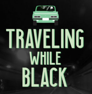 Traveling While Black