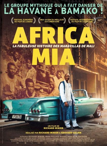 Africa mia, la fabuleuse histoire des Maravillas de Mali