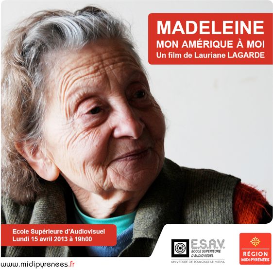 Madeleine, mon Amérique à moi