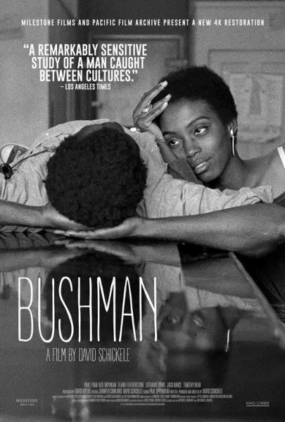 Bushman [dir. David Schickele]