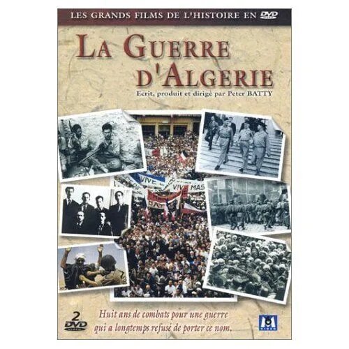 Guerre d'Algérie (La) [dir. Peter Batty]