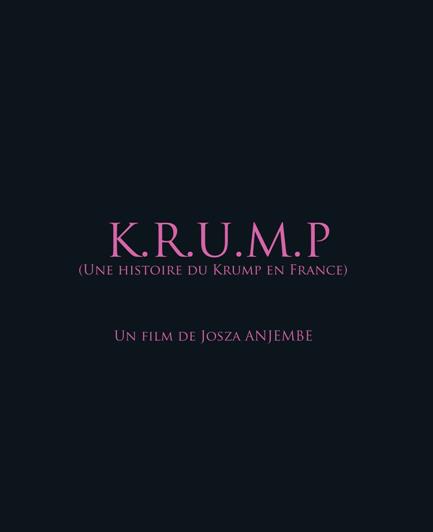 K.R.U.M.P, une histoire du Krump en France