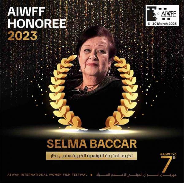 AIWFF 2023 - Festival du Film de la Femme d'Assouan : Salma Baccar, honorée