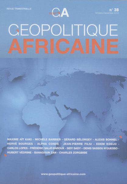 Géopolitique africaine 38 : Afrique au coeur des nouvelles [...]