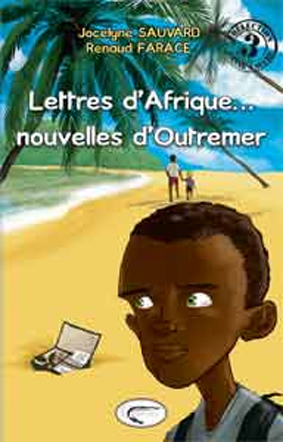 Lettres d'Afrique et nouvelles d'Outremer