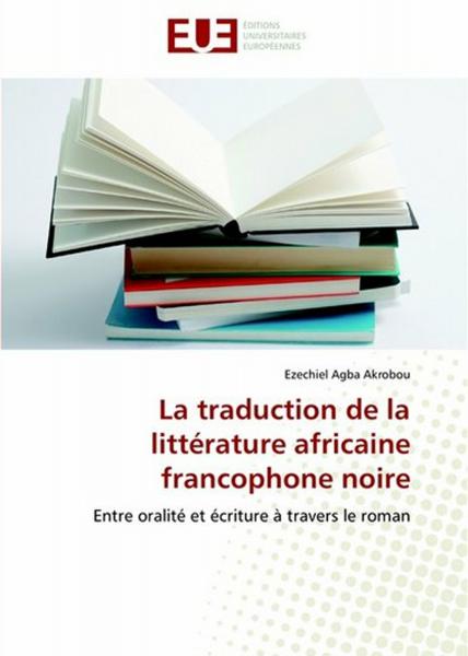 Traduction de la littérature africaine francophone noire [...]
